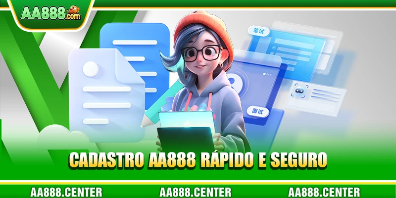 Cadastro AA888 rápido e seguro