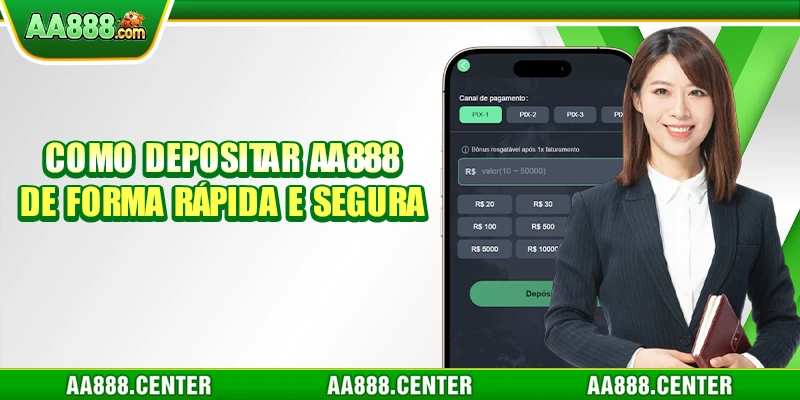Como Depositar AA888 de Forma Rápida e Segura